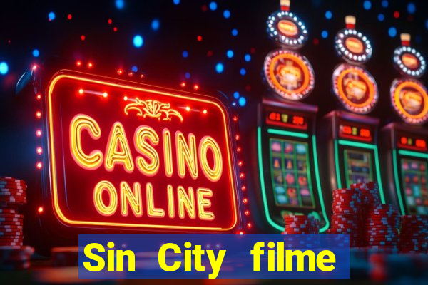 Sin City filme completo dublado download